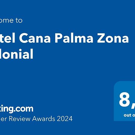 Hotel Cana Palma Zona Colonial Santo Domingo Exterior photo